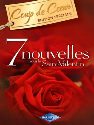 cover image of 7 nouvelles pour la Saint-Valentin (Harlequin Coup de Coeur)